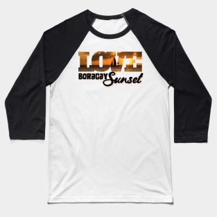 Boracay sunset Baseball T-Shirt